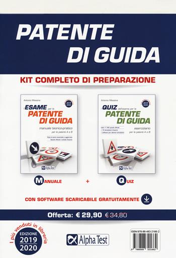 Patente di guida. Kit completo di preparazione: Manuale-Eserciziario. Con software di simulazione - Antonio Messina - Libro Alpha Test 2019 | Libraccio.it