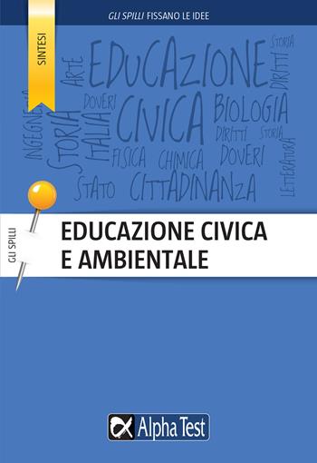 Educazione civica e ambientale - Mattia Goffetti, Massimo Drago - Libro Alpha Test 2020, Gli spilli | Libraccio.it