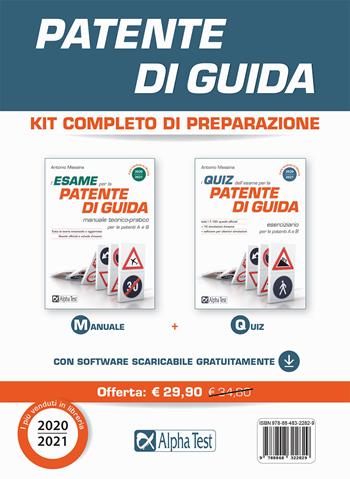 Patente di guida. Kit completo di preparazione: Manuale-Eserciziario. - Antonio Messina - Libro Alpha Test 2020 | Libraccio.it