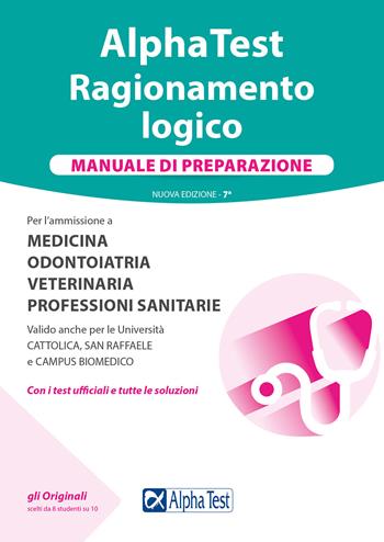 Alpha Test. Ragionamento logico. Manuale di preparazione. Nuova ediz. - Carlo Tabacchi, Massimiliano Bianchini, Vincenzo Pavoni - Libro Alpha Test 2021, TestUniversitari | Libraccio.it