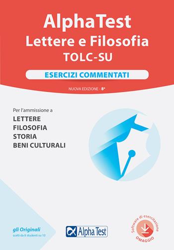 Alpha Test. Lettere e Filosofia. Esercizi commentati. Nuova ediz. Con software di simulazione - Paola Borgonovo, Ilaria Caretta, Fausto Lanzoni - Libro Alpha Test 2021, TestUniversitari | Libraccio.it