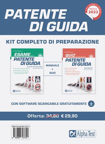 Patente di guida. Kit completo di preparazione: Manuale-Eserciziario - Antonio Messina - Libro Alpha Test 2022 | Libraccio.it