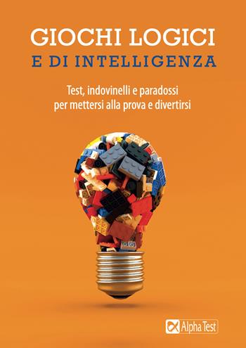 Giochi logici e di intelligenza. Test, indovinelli e paradossi per mettersi alla prova e divertirsi - Nicoletta Gavirati - Libro Alpha Test 2021 | Libraccio.it