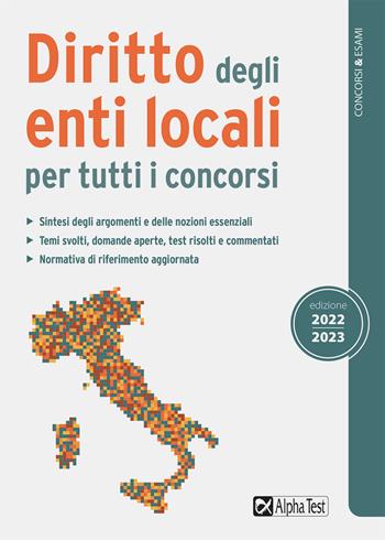 Diritto degli enti locali per tutti i concorsi - Silvia Cacciotti - Libro Alpha Test 2021, Concorsi & Esami | Libraccio.it