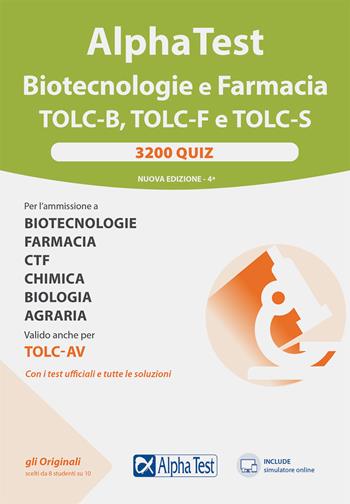 Alpha test Biotecnologie e Farmacia TOLC-B, TOLC-F e TOLC-S. 3200 quiz. Nuova ediz. Con software di simulazione - Stefano Bertocchi, Doriana Rodino, Fausto Lanzoni - Libro Alpha Test 2021, TestUniversitari | Libraccio.it