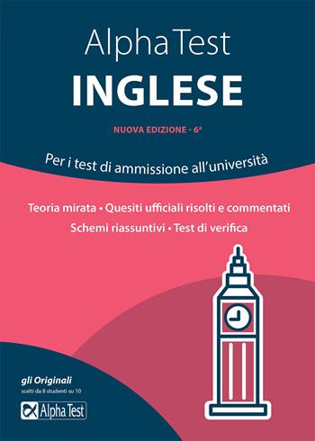 Alpha Test inglese. Per i test di ammissione all'università - Francesca Desiderio, Raffaella Reale - Libro Alpha Test 2022, TestUniversitari | Libraccio.it
