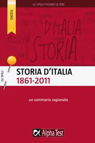 Storia d'Italia (1861-2011). Un sommario ragionato - Giuseppe Vottari - Libro Alpha Test 2022, Gli spilli | Libraccio.it