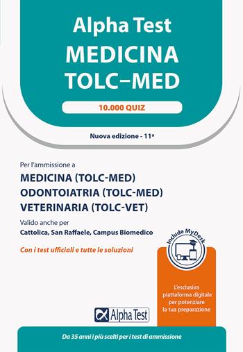 Alpha test. Medicina. TOLC-MED. 10.000 quiz. Ediz. MyDesk. Con Contenuto digitale per download e accesso on line - Sironi - Libro Alpha Test 2022, TestUniversitari | Libraccio.it