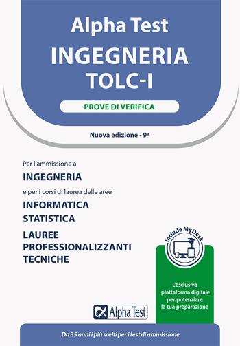 Alpha Test. Ingegneria. TOLC-I. Prove di verifica. Con MyDesk - Bertocchi, Sironi - Libro Alpha Test 2022, TestUniversitari | Libraccio.it