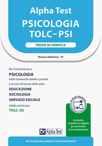 Alpha Test. Psicologia. TOLC-PSI. Prove di verifica. Con MyDesk - Giuseppe Vottari, Fausto Lanzoni, Paola Borgonovo - Libro Alpha Test 2022, TestUniversitari | Libraccio.it