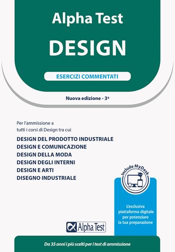 Alpha Test. Design. Esercizi commentati. Con MyDesk - Stefano Bertocchi, Giuseppe Vottari, Fausto Lanzoni - Libro Alpha Test 2022, TestUniversitari | Libraccio.it