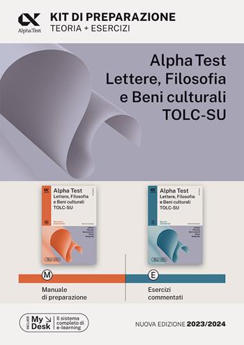 Alpha Test Lettere, Filosofia e Beni Culturali TOLC-SU. Kit di preparazione - Paola Borgonovo, Mattia Goffetti, Fausto Lanzoni - Libro Alpha Test 2023, TestUniversitari | Libraccio.it