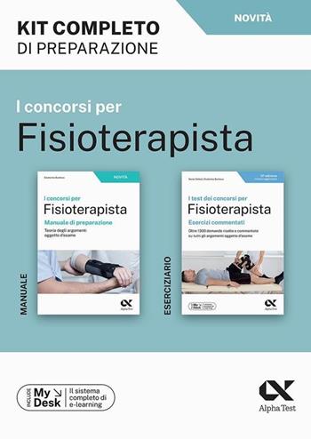 I concorsi per fisioterapista. Kit completo di preparazione - Ekaterina Burkova, Sonia Vettori, Sonia Vettori - Libro Alpha Test 2023, TestProfessionali | Libraccio.it