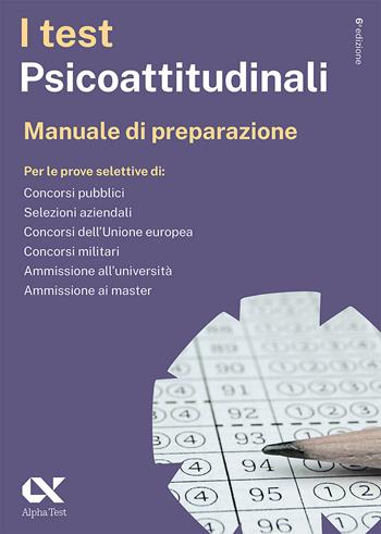 I test psicoattitudinali. Manuale di preparazione. Ediz. MyDesk. Con Contenuto digitale per download e accesso online - Massimiliano Bianchini, Giovanni Vannini, Renato Sironi - Libro Alpha Test 2023, Passepartout | Libraccio.it