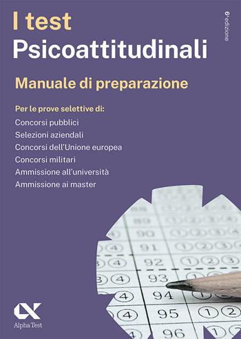 I test psicoattitudinali. Manuale di preparazione. Ediz. MyDesk. Con Contenuto digitale per download e accesso on line - Massimiliano Bianchini, Giovanni Vannini, Renato Sironi - Libro Alpha Test 2023, Passepartout | Libraccio.it