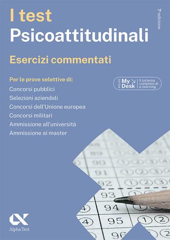 I test psicoattitudinali. Esercizi commentati. Ediz. MyDesk. Con Contenuto digitale per download e accesso on line - Massimiliano Bianchini, Giovanni Vannini, Renato Sironi - Libro Alpha Test 2023, Passepartout | Libraccio.it