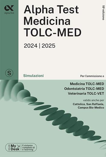 Alpha Test. Medicina. TOLC-MED. Simulazioni. Con MyDesk - Stefano Bertocchi, Massimiliano Bianchini, Stefania Provasi - Libro Alpha Test 2023, TestUniversitari | Libraccio.it