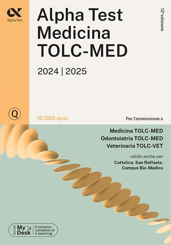 Alpha Test. Medicina. TOLC-MED. 10.000 quiz. Con MyDesk - Stefano Bertocchi, Massimiliano Bianchini, Stefania Provasi - Libro Alpha Test 2023, TestUniversitari | Libraccio.it