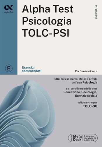 Alpha Test. Psicologia. TOLC-PSI. Esercizi commentati. Con software di simulazione - Giuseppe Vottari, Silvia Tagliaferri, Paola Borgonovo - Libro Alpha Test 2023, TestUniversitari | Libraccio.it