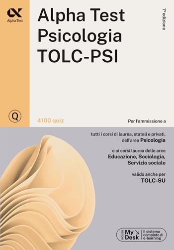 Alpha Test. Psicologia. TOLC-PSI. 4100 quiz. Con MyDesk - Fausto Lanzoni, Paola Borgonovo, Stefania Provasi - Libro Alpha Test 2023, TestUniversitari | Libraccio.it