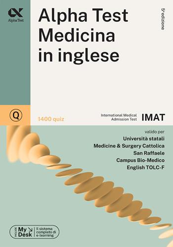 Alpha Test. Medicina Inglese IMAT. 1400 quiz. Ediz. MyDesk  - Libro Alpha Test 2023, TestUniversitari | Libraccio.it
