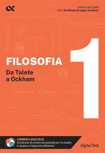 Filosofia. Con estensioni online. Vol. 1: Da Talete a Ockham - Fausto Lanzoni, Ilaria Caretta - Libro Alpha Test 2024, Gli spilli | Libraccio.it