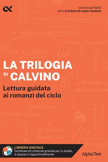 La trilogia di Calvino. Lettura guidata ai romanzi del ciclo. Con estensioni online - Giorgia Proietti Pannunzi - Libro Alpha Test 2024, Gli spilli | Libraccio.it