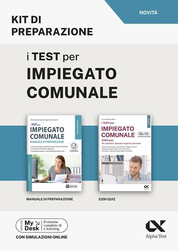 I test per impiegato comunale. Kit di preparazione. Ediz. MyDesk. Con Contenuto digitale per download e accesso online  - Libro Alpha Test 2024, Concorsi & Esami | Libraccio.it