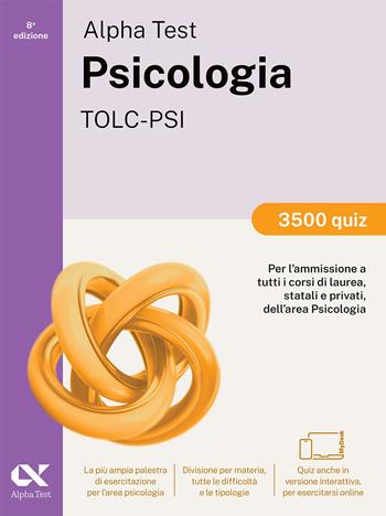 Alpha Test. Psicologia. TOLC-PSI. 3500 quiz. Ediz. MyDesk. Con Contenuto digitale per download e accesso online - Fausto Lanzoni, Mattia Goffetti, Giuseppe Vottari - Libro Alpha Test 2024, TestUniversitari | Libraccio.it