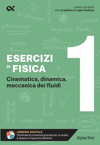 Esercizi di fisica. Vol. 1 - Stefano Profumo - Libro Alpha Test 2025, Gli spilli | Libraccio.it