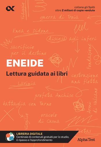 Eneide. Lettura guidata ai libri - Alessandra Minisci - Libro Alpha Test 2025, Gli spilli | Libraccio.it