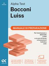 Alpha Test Bocconi Luiss 2026-2027. Manuale di preparazione. Per test di Economia. Con piattaforma digitale