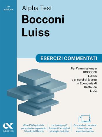 Alpha Test Bocconi e Luiss. Esercizi commentati. Edizione 2025. Per test economia. Con simulatore online e rimandi teorici - Carlo Tabacchi, Alessandro Lucchese - Libro Alpha Test 2025, TestUniversitari | Libraccio.it