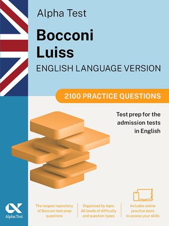 Alpha Test Bocconi Luiss English version. 2100 practice questions. 2025/2026 Edition. For English-language admission tests. With online simulator  - Libro Alpha Test 2025, TestUniversitari | Libraccio.it