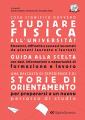 Cosa significa davvero studiare Fisica all'università?
