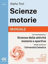 Alpha Test. Scienze motorie 2026/2027. Manuale. Per test TOLC e prove di ateneo. Con piattaforma digitale