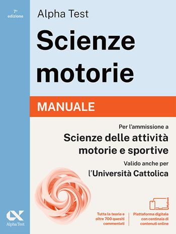Alpha Test. Scienze motorie 2026/2027. Manuale. Per test TOLC e prove di ateneo. Con piattaforma digitale  - Libro Alpha Test 2026, TestUniversitari | Libraccio.it