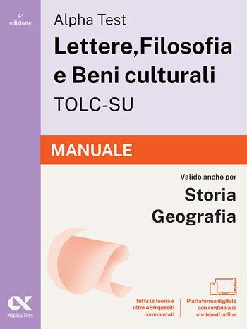 Alpha Test. Lettere, Filosofia e Beni culturali TOLC-SU 2026-2027. Manuale. Per test di ammissione universitari. Con piattaforma digitale  - Libro Alpha Test 2026, TestUniversitari | Libraccio.it
