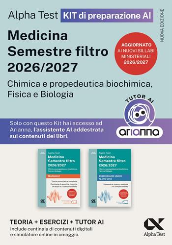 Alpha Test Medicina. Semestre filtro 2026-2027. Chimica e propedeutica biochimica, fisica e biologia. Kit di preparazione. Con tutor AI e simulatore online  - Libro Alpha Test 2026, TestUniversitari | Libraccio.it