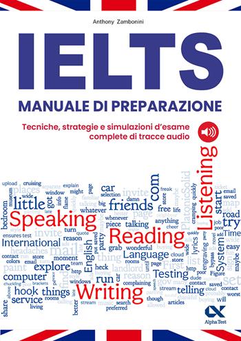 IELTS. Manuale di preparazione. Con tracce audio - Anthony Zambonini - Libro Alpha Test 2026, Concorsi & Esami | Libraccio.it