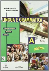 Lingua e grammatica. Leggere analizzando.