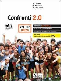 Confronti 2.0. Vol. unico. Riflessioni di cultura religiosa. Con DVD. Con e-book. Con espansione online - M. Contadini, A. Marcuccini, A. Paola Cardinali - Libro Eurelle 2014 | Libraccio.it