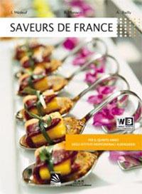Saveurs de France. Con e-book. Con espansione online - I. Medeuf, B. Monaco, A. Bailly - Libro Eurelle 2014 | Libraccio.it