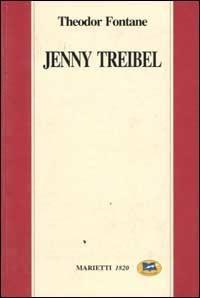 Jenny Treibel - Theodor Fontane - Libro Lampi di Stampa 1999 | Libraccio.it