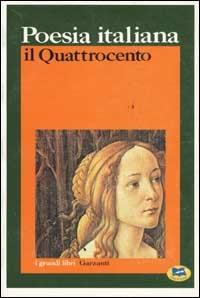 Poesia italiana. Il Quattrocento  - Libro Lampi di Stampa 1999 | Libraccio.it