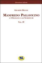 Manfredo Pallavicino o I Francesi e gli Sforzeschi [1877]. Vol. 4