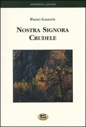 Nostra Signora Crudele