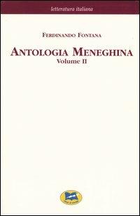 Antologia meneghina. Vol. 2 - Ferdinando Fontana - Libro Lampi di Stampa 2004, Letteratura italiana | Libraccio.it