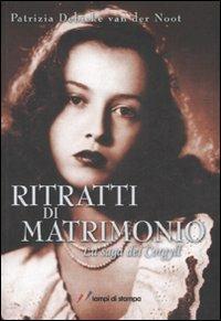 Ritratti di matrimonio. La saga dei Corgyll - Patrizia Debicke Van der Noot - Libro Lampi di Stampa 2007, I Platani. Narrativa | Libraccio.it