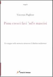 Ponu cresci favi 'nd' e mascisi